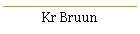 Kr Bruun